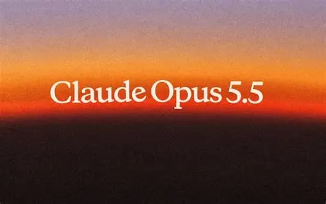 أنثروبيك تُطلق Claude Opus 5.5 بأداء أعلى وتكلفة أقل بنسبة 40%